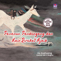Image of Penenun, Pendongeng, dan Kain Brokat Ajaib